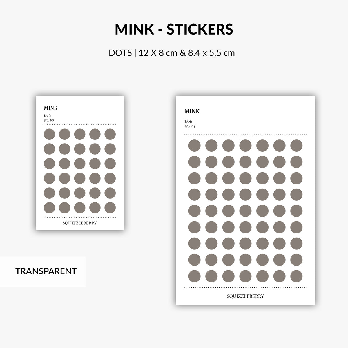 mink sticker dots in transparent